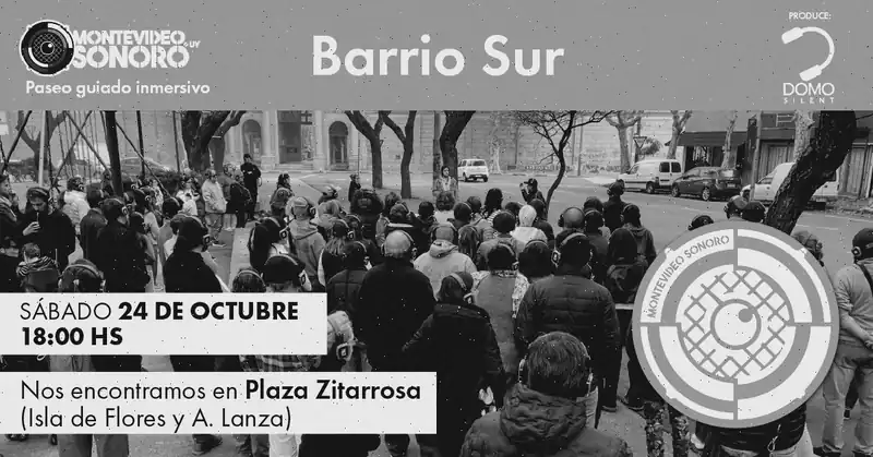 Montevideo Sonoro Barrio Sur